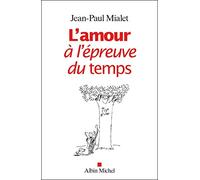 L'Amour à l'épreuve du temps