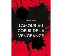 L'amour Au Coeur De La Vengeance