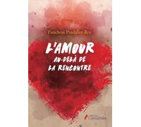 L'amour au-delà de la rencontre: 0
