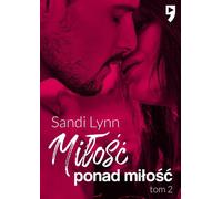 L'amour au-delà de l'amour. L'amour après l'amour. Volume 2