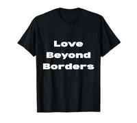 l'amour au-delà des frontières T-Shirt