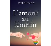 L'AMOUR AU FÉMININ