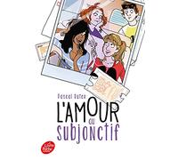 L'amour au subjonctif