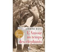 L'Amour au temps des éléphants