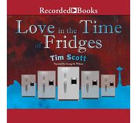 l'amour au Temps des réfrigérateurs : Un Thriller de Science-Fiction (de Toutes Sortes) [Import]