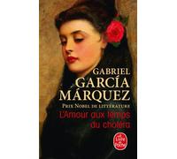 L'Amour aux temps du choléra - Gabriel García Márquez - Lgf - Poche - Roman