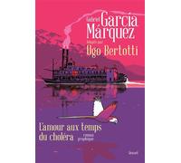L'amour aux temps du choléra Roman graphique - Ugo Bertotti - Grasset - broché - Roman graphique