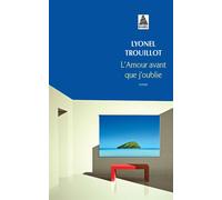 Lyonel Trouillot – L'amour avant que j'oublie – Roman – Poche – Actes Sud