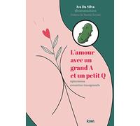 L'amour avec un grand A et un petit Q: Aphorismes romantico trangressifs
