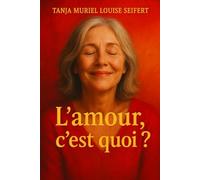 L'amour, c'est quoi?
