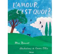 L'Amour, c'est quoi ? - Carson Ellis - Helium - cartonné - Album jeunesse