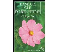 L'Amour, clé du bien "être"