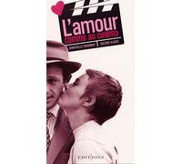 L'Amour comme au cinéma - Christelle Pouchoulin - Calmann-Levy - broché - Essai
