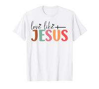 l'amour comme Jésus chrétiens Hommes et Femmes chrétiens T-Shirt