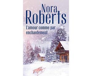 L'amour comme par enchantement