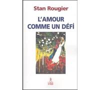 L'amour comme un défi