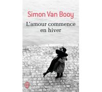 L'amour commence en hiver - Simon Van Booy - J'ai Lu - Poche - Roman