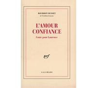 L'Amour confiance: Conte pour Laurence