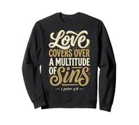 l'amour Couvre Les péchés (Pierre 4, 8), Verset biblique Sweatshirt