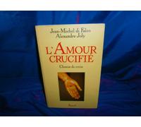 L'Amour crucifié. Chemin de croix (avec CD)