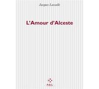 L'amour d'Alceste Jacques Lassalle (Auteur)