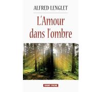 L'amour Dans L'ombre