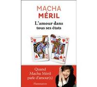 Macha Méril – L'Amour dans tous ses états – Roman – Broché