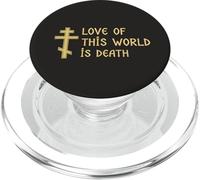 l'amour de ce Monde, C'est la Mort | Foi chrétienne orthodoxe Orientale PopSockets PopGrip pour MagSafe