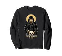 l'amour de ce Monde est l'orthodoxie de la Mort Sweatshirt