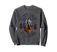l'amour de Dieu est éternel Sweatshirt