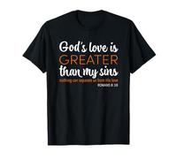 L'amour de Dieu est plus grand que mes péchés Romains 8:38 T-Shirt