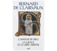 L'amour De Dieu - La Grâce Et Le Libre Arbitre