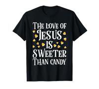 l'amour de Jésus est Plus Doux Que Les Bonbons d'halloween chrétien T-Shirt