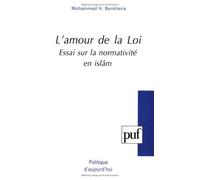 L'amour de la loi : Essai sur la normalité en Islam