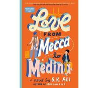 L'amour de La Mecque à Médine