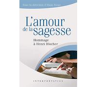 L'amour de la Sagesse. Hommage à Henri Blocher