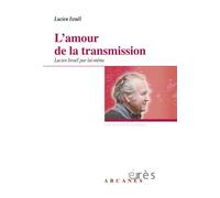 L'amour de la transmission Lucien Israël par lui-même - Lucien Israël - Eres - broché - Essai