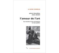 L'amour de l'art : les musées d'art européens et leur public