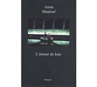 L'amour de loin Amin Maalouf (Auteur)