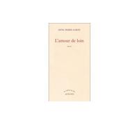 Anne-Marie Garat – L'Amour de loin – broché – Actes Sud – Occasion
