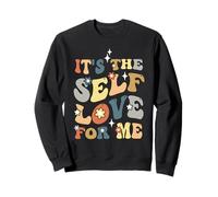 l'amour de soi pour Moi Inspire Confiance en soi | Self Care Days Lovers Sweatshirt