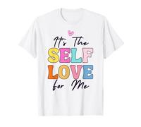 l'amour de soi pour Moi Inspire Confiance en soi | Self Care Days Lovers T-Shirt