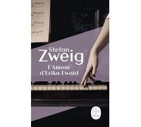 L'Amour d'Erika Ewald nouvelles - Stefan Zweig - Lgf - Poche - Roman