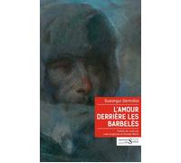 L'Amour derrière les barbelés: Récits du Goulag