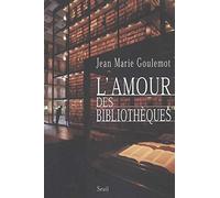 L'Amour des bibliothèques