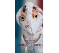 L'Amour des choses