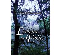 L'amour des étoiles - Jean-Jacques Garcès - Persee - broché - Roman