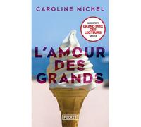 L'Amour des grands - Caroline Michel - Pocket - Poche - Roman