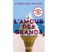 L'Amour des grands - Caroline Michel - Pocket - Poche - Roman