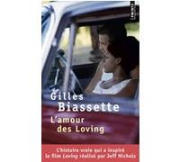 L'Amour des Loving Gilles Biassette (Auteur)